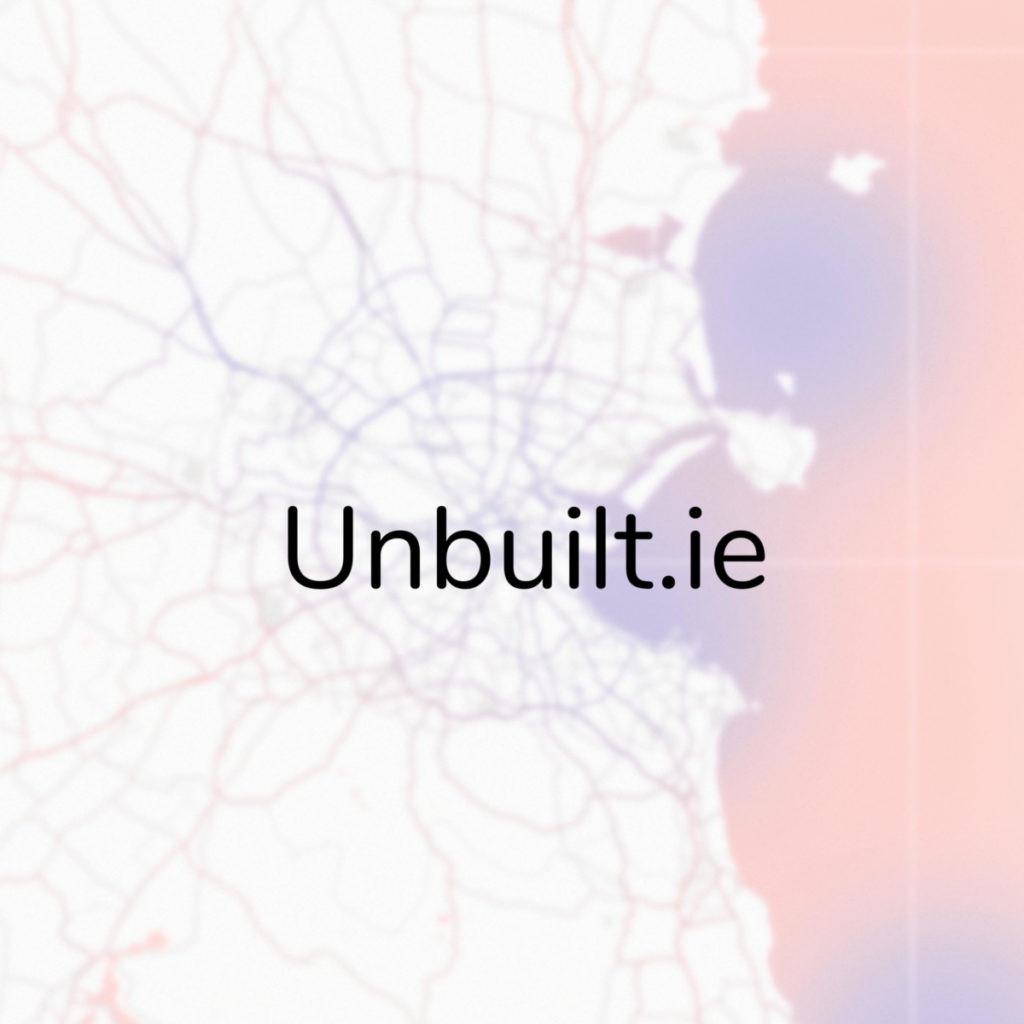 Workshop: Unbuilt.ie